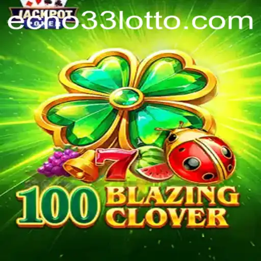 The Fascinating World of 100BlazingClover: A New Gaming Adventure
