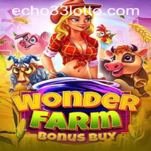 Exploring WonderFarmBonusBuy: A Thrilling New Adventure