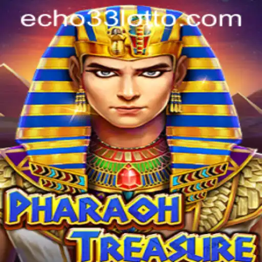 Exploring the Mysteries of 'PharaohTreasure': An Epic Game with 'Echo 33'